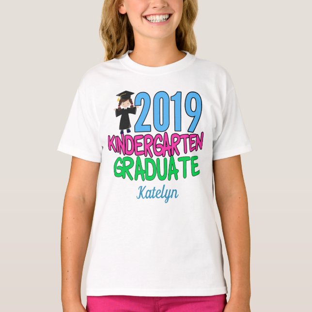 2019 Kindergarten Graduate Girl Custom Graduation T-Shirt (Front)