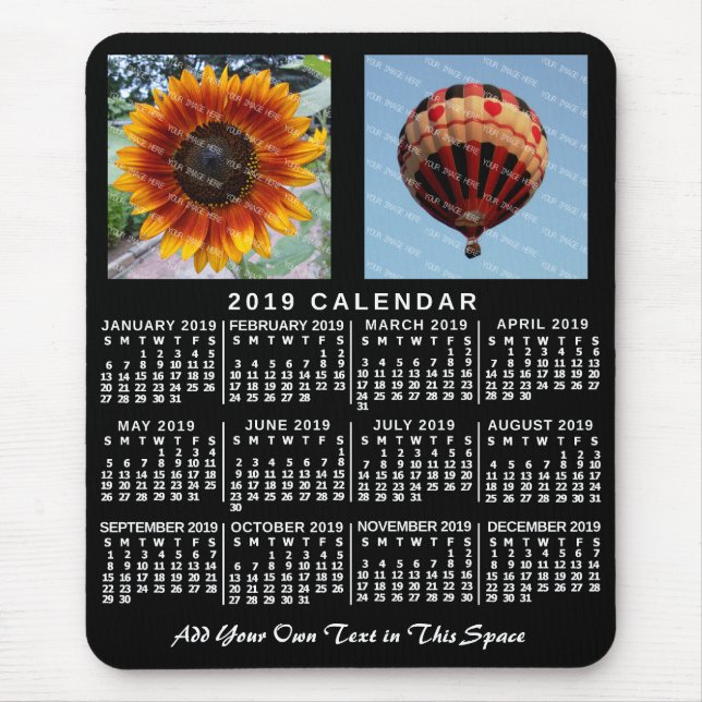 2019 Year Monthly Calendar Black Custom 2 Photos Mouse Mat (Front)