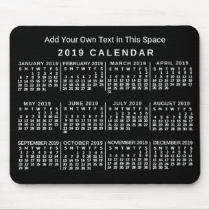 2019 Year Monthly Calendar Custom Black and White Mouse Mat