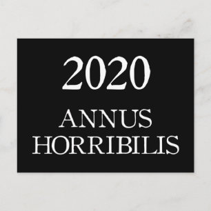 2020 Annus Horribilis Latin Horrible Year Postcard