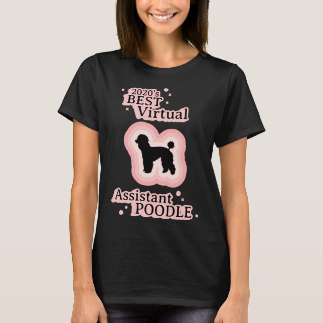 2020 Best Virtual Assistant Poodle T-Shirt (Front)