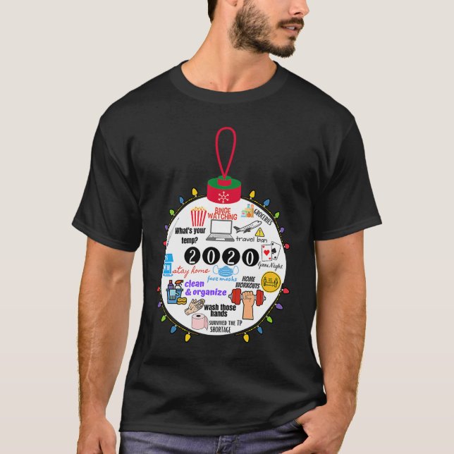 2020 Christmas Ball Social Distance Quarantine Chr T-Shirt (Front)