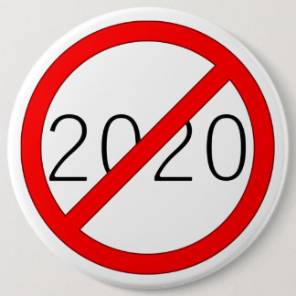 "2020 Cross-Out" (BRIGHT) 6 Cm Round Badge