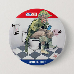 2020 Down the toilet 7.5 Cm Round Badge