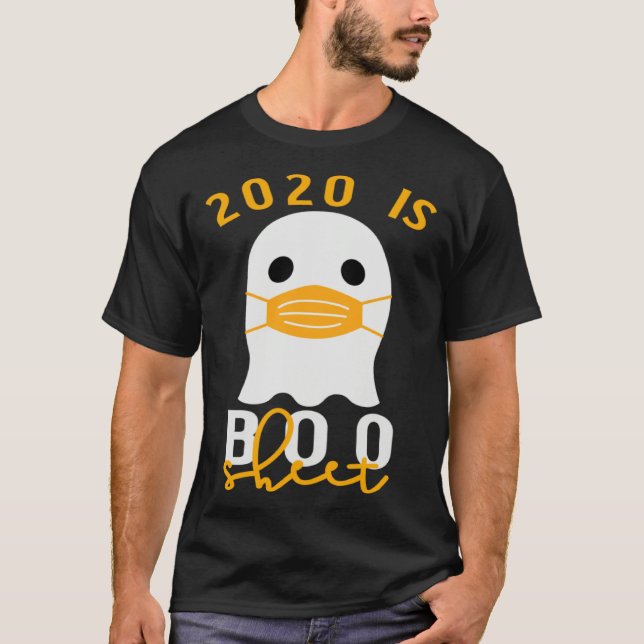 2020 Is Boo Sheet Halloween In Quarantine Costume  T-Shirt (Front)