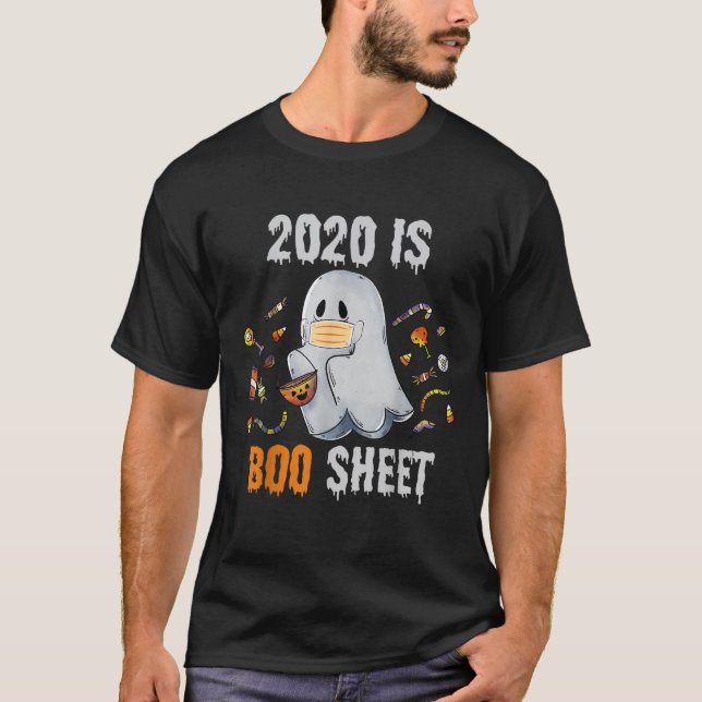 2020 is boo sheet shirt Ghost and Candy Funny Hall (Front)