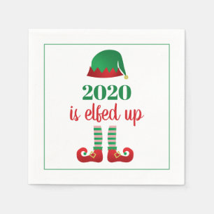 2020 Is Elfed Up Funny Christmas Saying Green Napkin