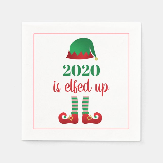 2020 Is Elfed Up Funny Christmas Saying Red Napkin (Front)