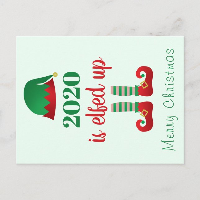 2020 Is Elfed Up Merry Christmas Elf Outfit Postcard (Front)