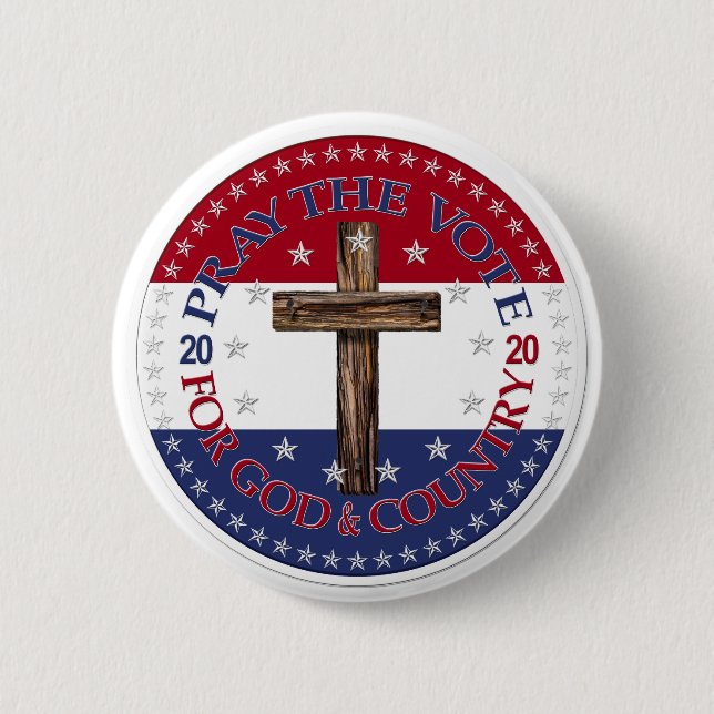 2020 Pray The Vote For God And Country Cross 6 Cm Round Badge (Front)