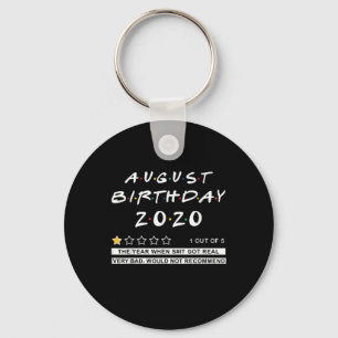 2020 Review August Birthday Very Bad Key Ring