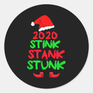 2020 Stink Stank Stunk Funny Christmas  Classic Round Sticker