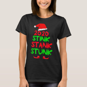 2020 Stink Stank Stunk Funny Christmas T-Shirt