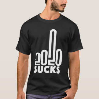 2020 Sucks Middle Finger Very Bad Year One Star Re T-Shirt