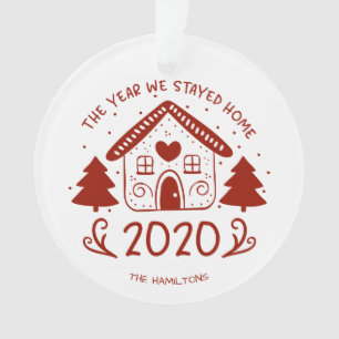 2020 The Year We Stayed Home Lovely Covid Ornament