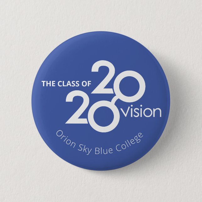 2020 vision event custom name or business 6 cm round badge (Front)
