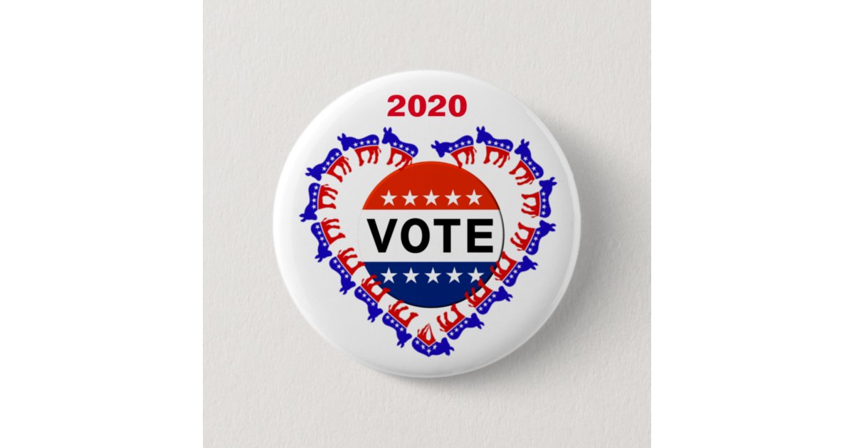 2020 vote Democratic Button | Zazzle