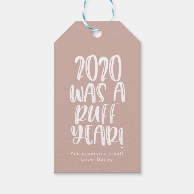 2020 Was a Ruff Year Christmas Gift from the Dog Gift Tags (Front)