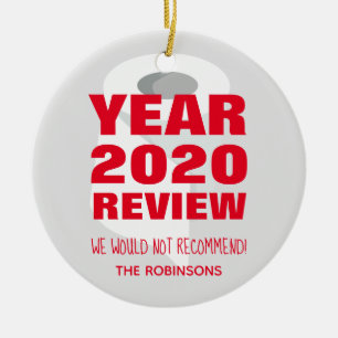 2020 We'd Not Recommend Funny Quarantine Family Ceramic Tree Decoration