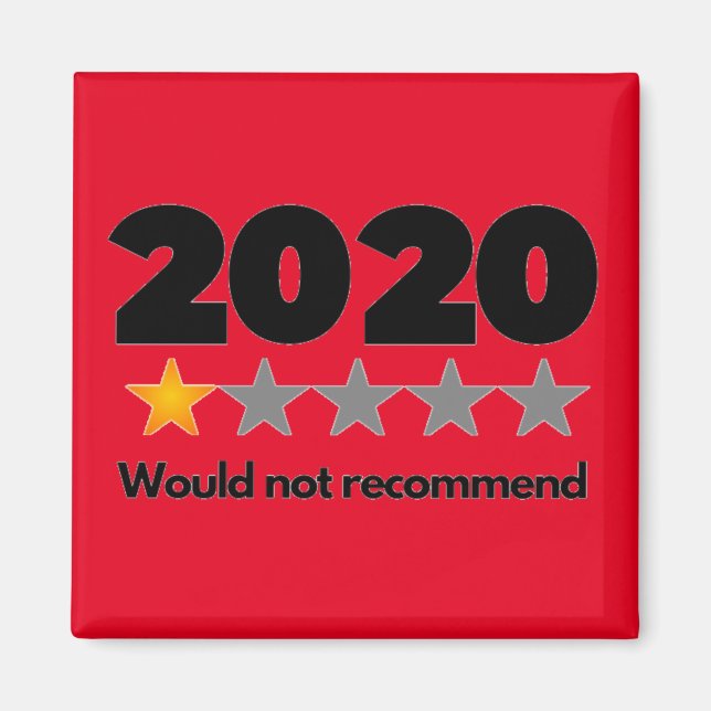 2020 Would Not Recommend Magnet (Front)