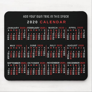 2020 Year Monthly Calendar Custom Black Red White Mouse Mat