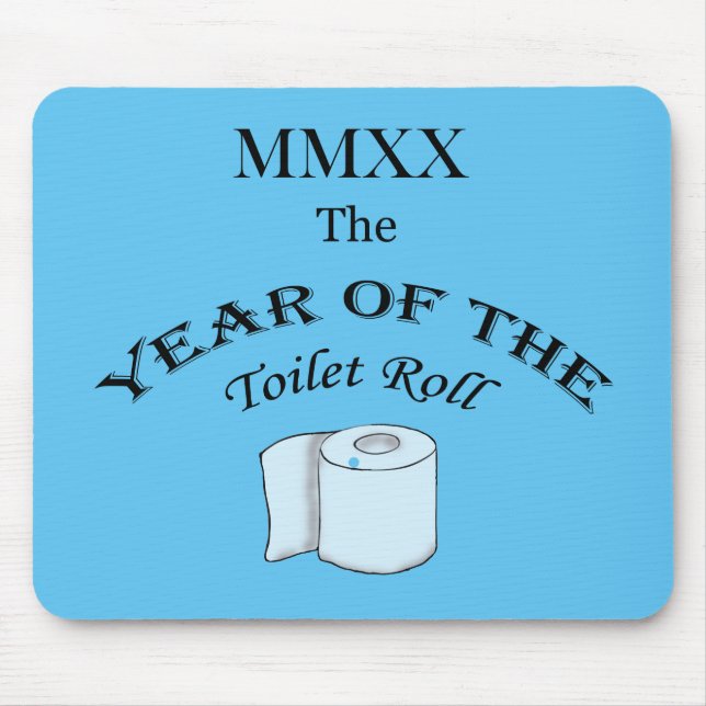 2020 Year of the Toilet Roll! Mousepad (Front)