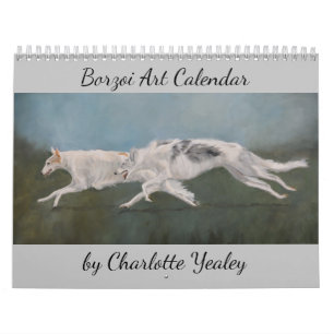 2021 Borzoi Art Calendar by Charlotte Yealey
