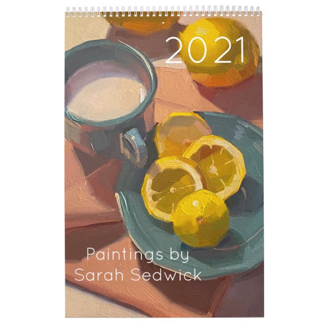 2021 Calendar: Paintings by Sarah Sedwick Calendar (Cover)