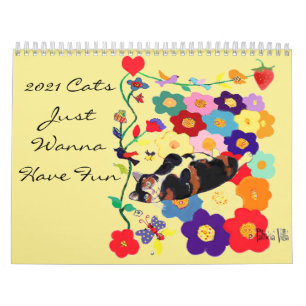2021 Cats Just Wanna Have Fun Cat Art 2021 Calendar