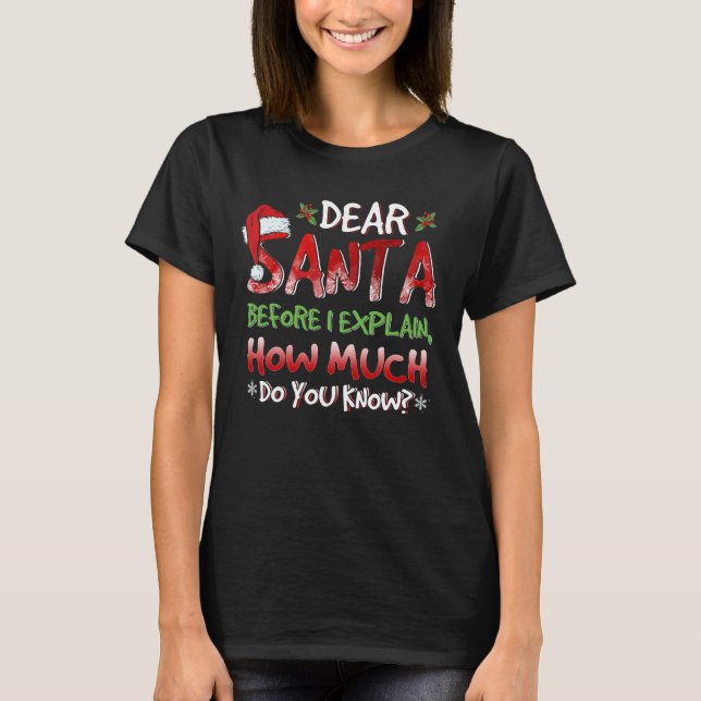 2021 Christmas Kids Adults Santa I Can Explain T-Shirt (Front)