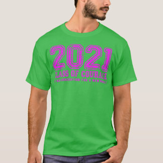 2021 Class of Courage in Pink T-Shirt