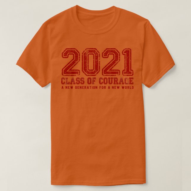 2021 Class of Courage in Red T-Shirt (Design Front)