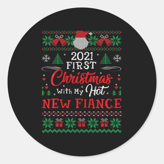 2021 First Christmas With My Hot New Fiance Xmas H Classic Round Sticker (Front)
