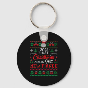 2021 First Christmas With My Hot New Fiance Xmas H Key Ring