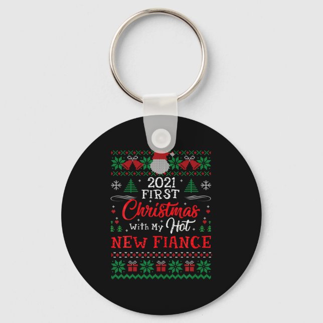 2021 First Christmas With My Hot New Fiance Xmas H Key Ring (Front)