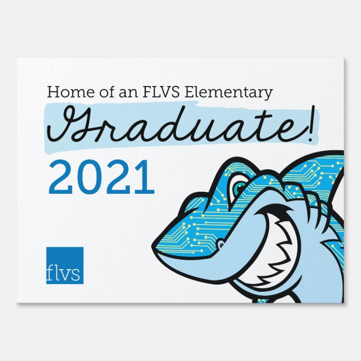 2021 FLVS Elementary Graduate Yard Sign Zazzle.co.uk