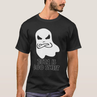 2021 Is Boo Sheet Angry Ghost Funny Halloween T-Shirt