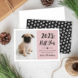 2021 Ruff Year Rosy Pink Funny Dog Photo Holiday Card