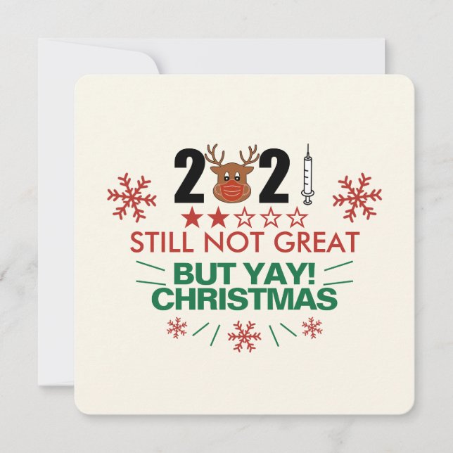2021 Still Not Great Review Funny Yay Christmas Holiday Card (Front)