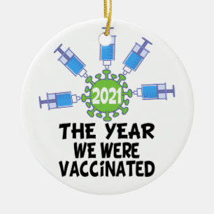 2021 The Year We Were Vaccinated Vaccine covid Ceramic Tree Decoration