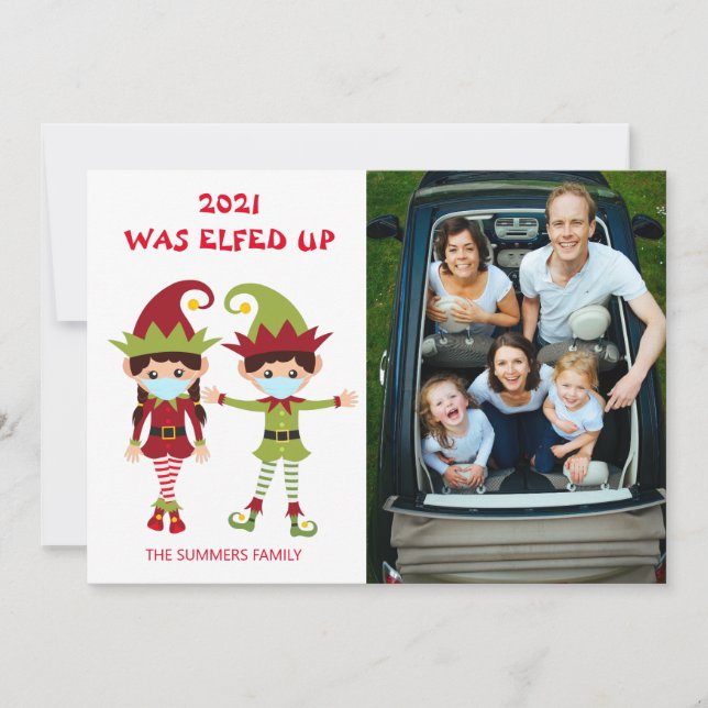 2021 Was Elfed Up Photo Christmas Covid Holiday Card (Front)
