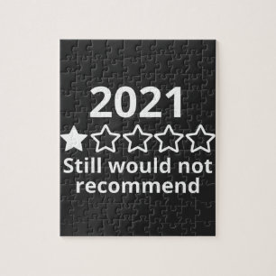 2021, would not recommend, 2021 very bad, jigsaw puzzle