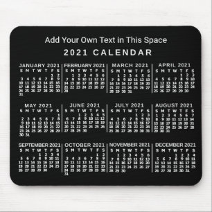 2021 Year Monthly Calendar Custom Black and White Mouse Mat