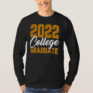 2022 College Graduate Graduation Grad Students Sen T-Shirt