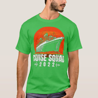 2022 Family Cruise Men Women Boys Girls Sailing an T-Shirt