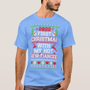 2022 First Christmas With My Hot New Fiancee T-Shirt