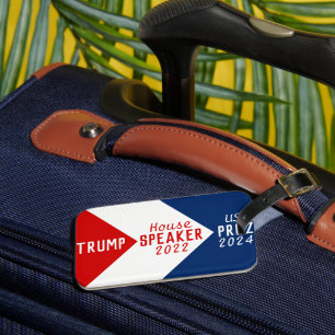 2022 House Speaker Trump President 2024 Luggage Tag