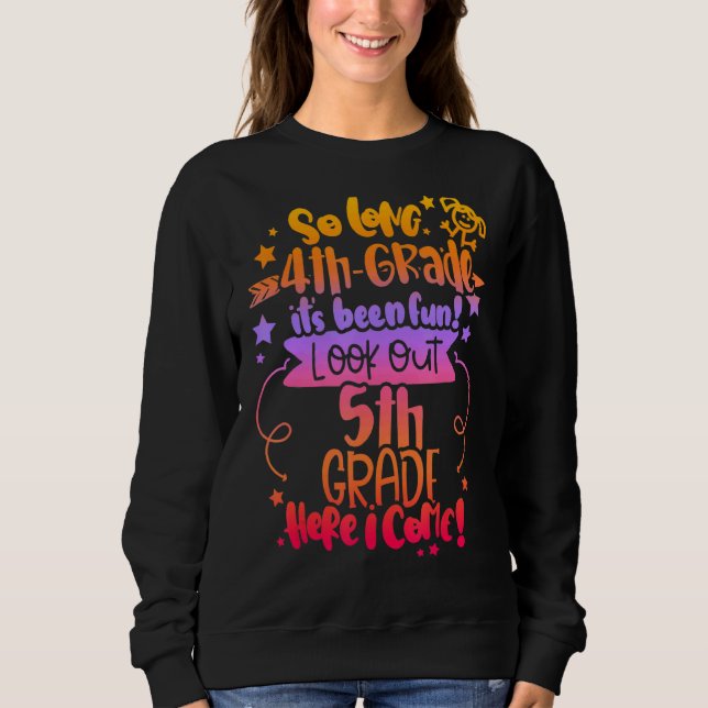 2022 Kids   Tie Dye So Long 4th Gradegraduation 5t Sweatshirt (Front)