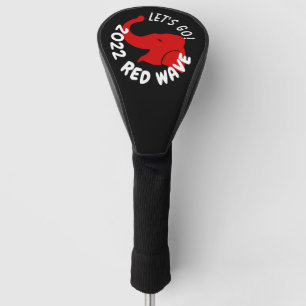 2022 MIDTERMS RED WAVE LET'S GO GOLF HEAD COVER