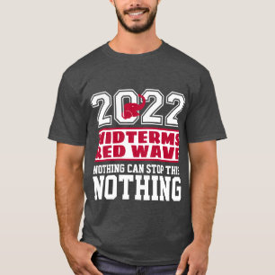 2022 MIDTERMS RED WAVE T-Shirt